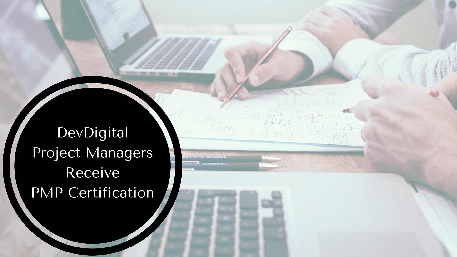 DevDigital Project Managers Receive PMP Certification