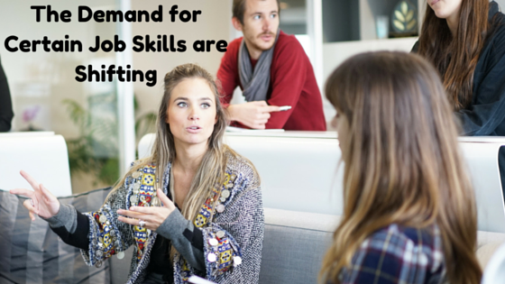 The Demand for Certain Job Skills are Shifting