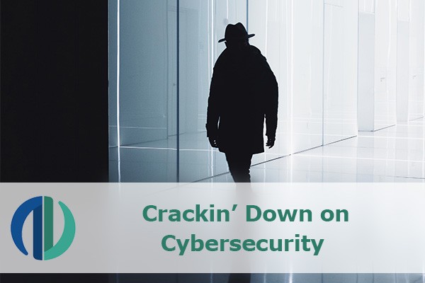 Crackin’ Down on Cybersecurity