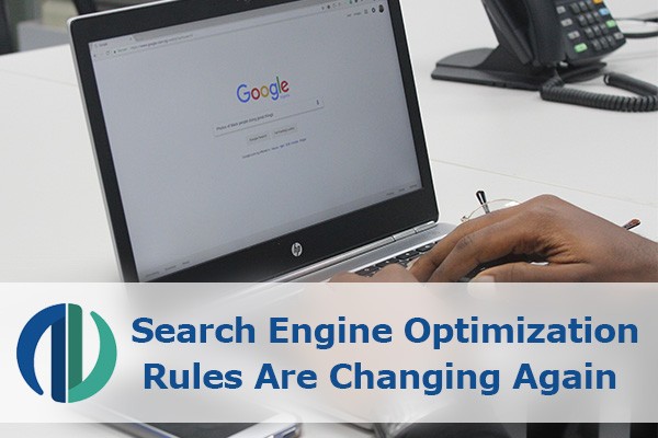 Search Engine Optimization Rules Are Changing Again