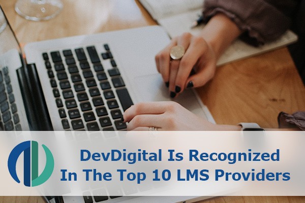 DevDigital Is Recognized In The Top 10 LMS Providers 